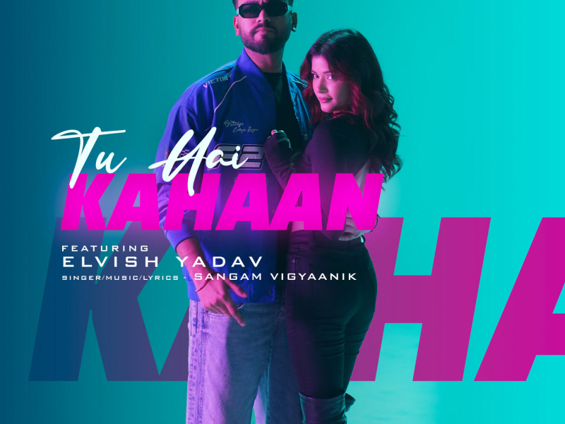 Tu Hai Kahaan (Single)