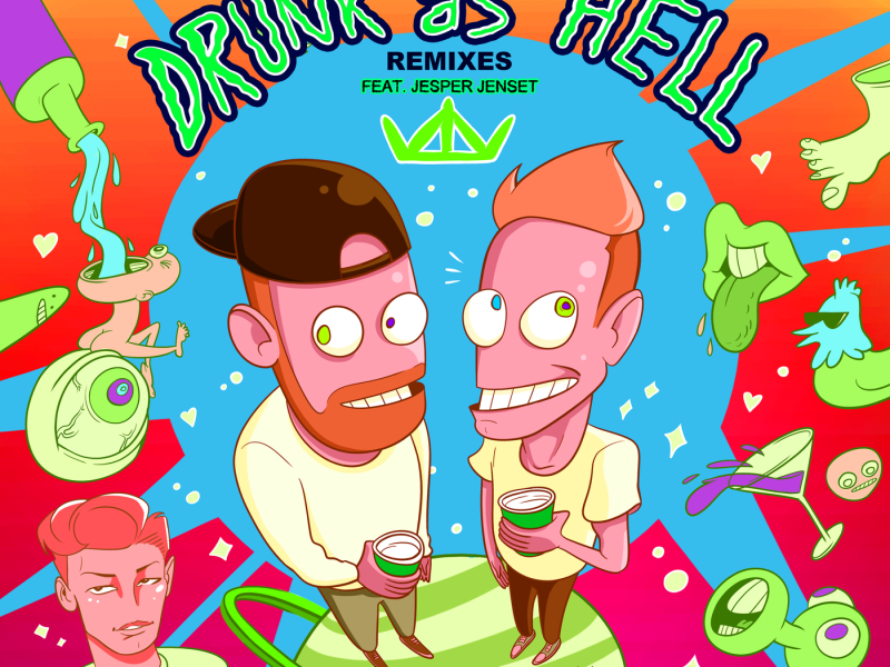 Drunk As Hell (Remixes) (EP)