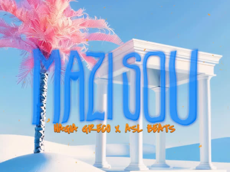 MAZI SOU (Single)