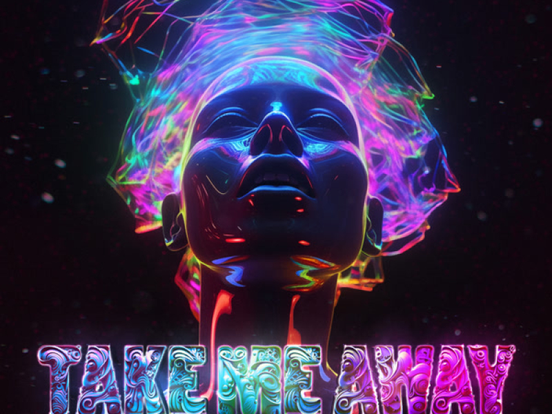 Take Me Away (Single)