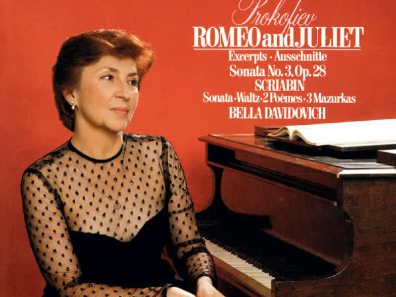 Prokofiev: Piano Sonata No. 3; 7 Pieces from Romeo and Juliet / Scriabin: Piano Sonata No. 2