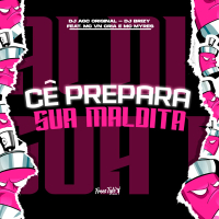 Cê Prepara Sua Maldita (Single)