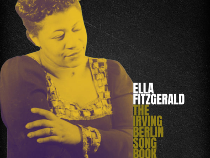 Ella Fitzgerald Sings the Irving Berlin Songbook