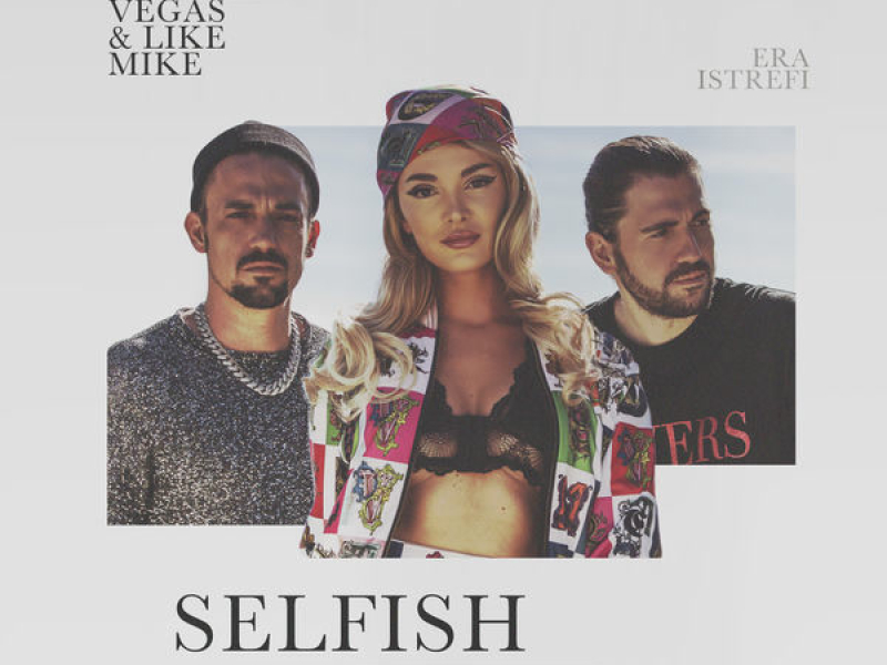 Selfish (Single)