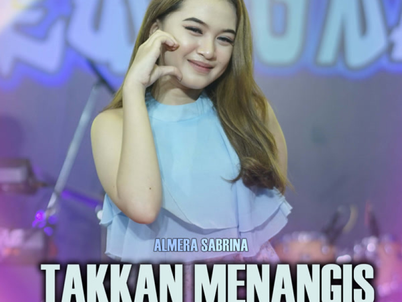 Takkan Menangis (Single)