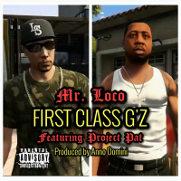 First Class G'z (feat. Project Pat) (Single)