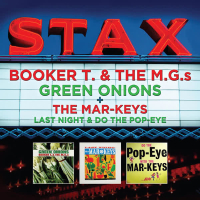 Stax: Green Onion / Last Night & Do the Pop-Eye