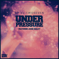 Under Pressure (SD vs. TwoSeven) (Single)