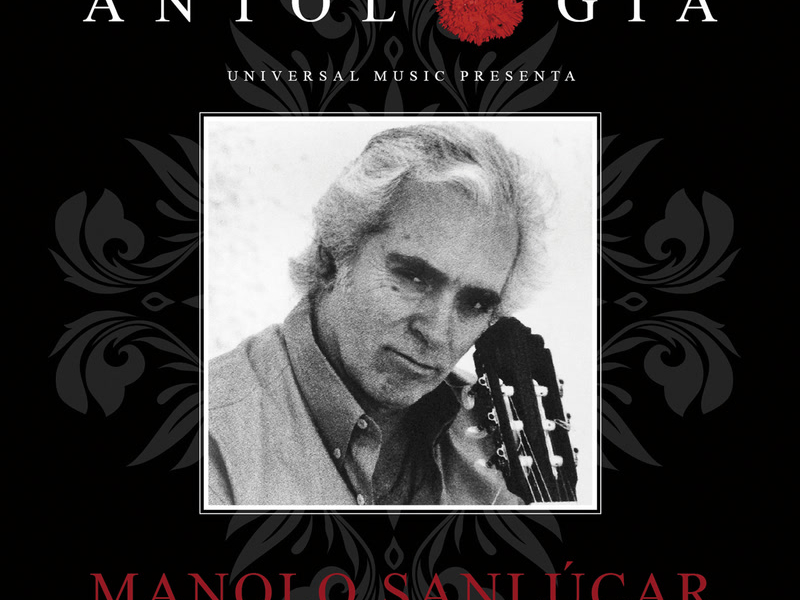 Antologiá De Manolo Sanlúcar (Remasterizado 2015)