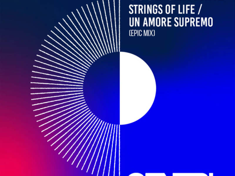 Strings Of Life / Un Amore Supremo (Epic Mix) (Single)