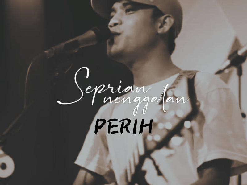 Perih (Single)