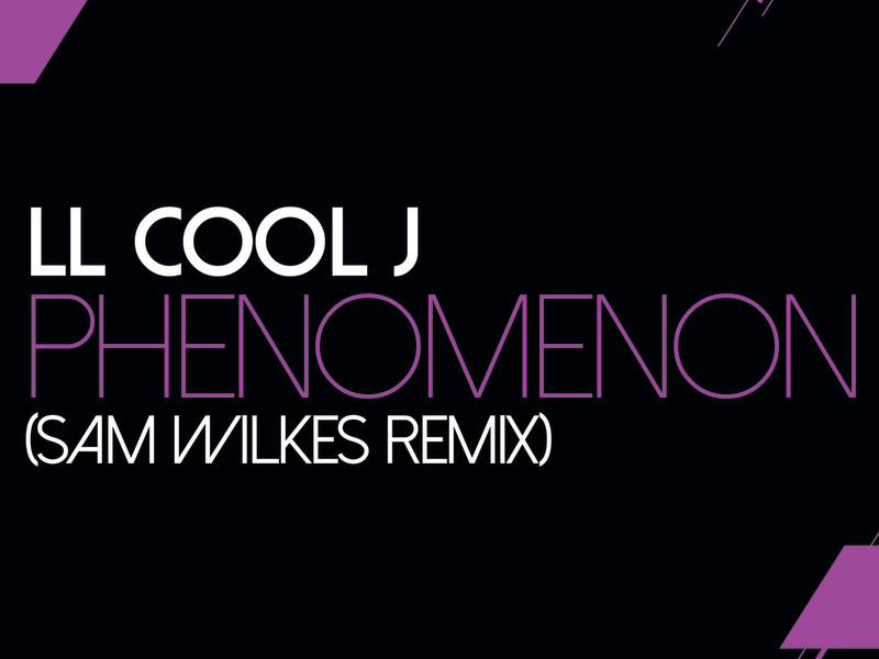 Phenomenon (Sam Wilkes Remix) (Single)