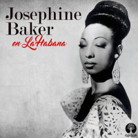 Josephine Baker en La Habana (Remasterizado)