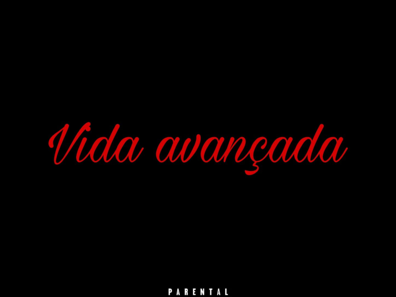 Vida avançada (Single)