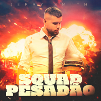 Squad Pesadão (Single)