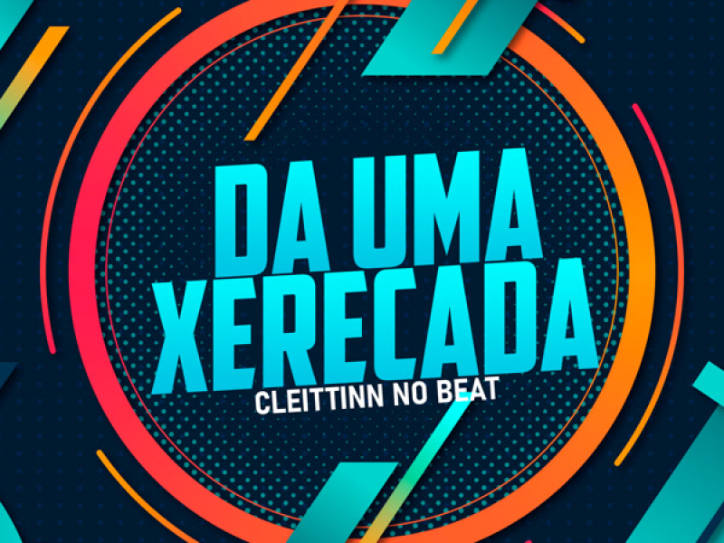 Da Uma Xerecada (Single)