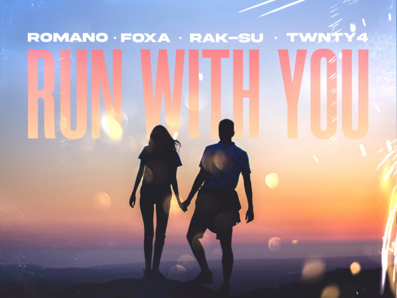 Run With You (feat. Rak-Su) (Single)