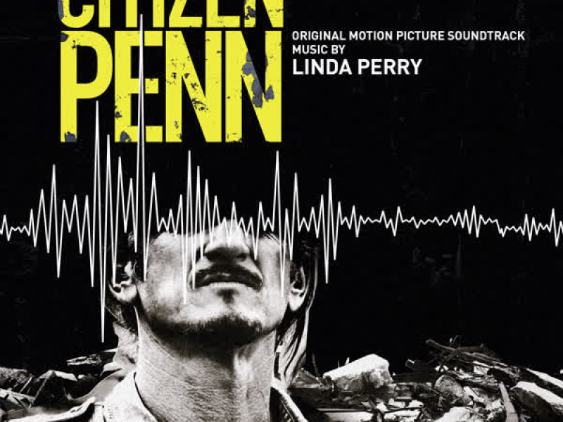 Citizen Penn (Original Motion Picture Soundtrack)