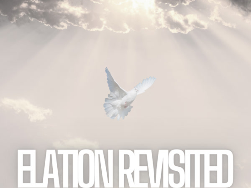 Elation Revisited Pt. 2