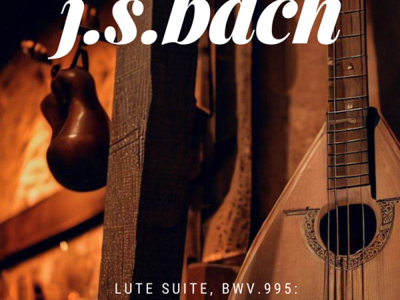 J.S.Bach: Lute Suite, BWV.995 No. 3 Courante in G minor (Single)