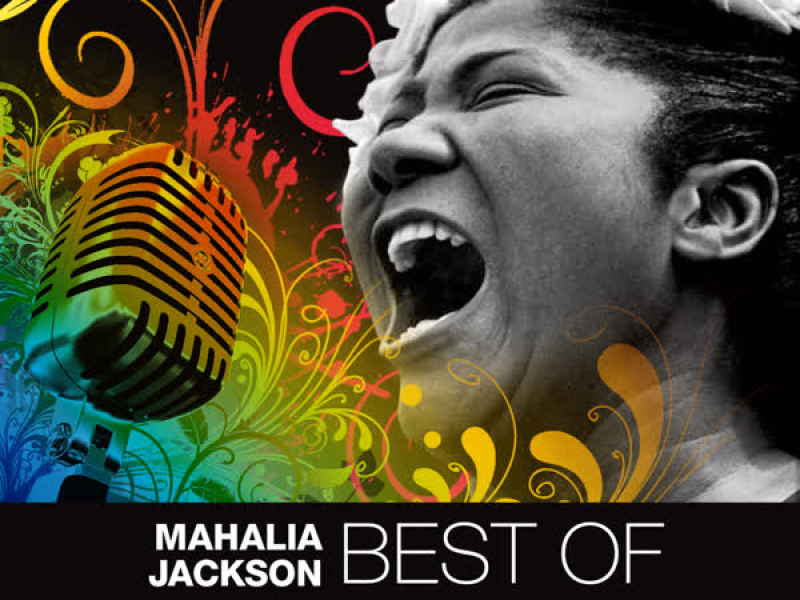 Best Of Mahalia Jackson