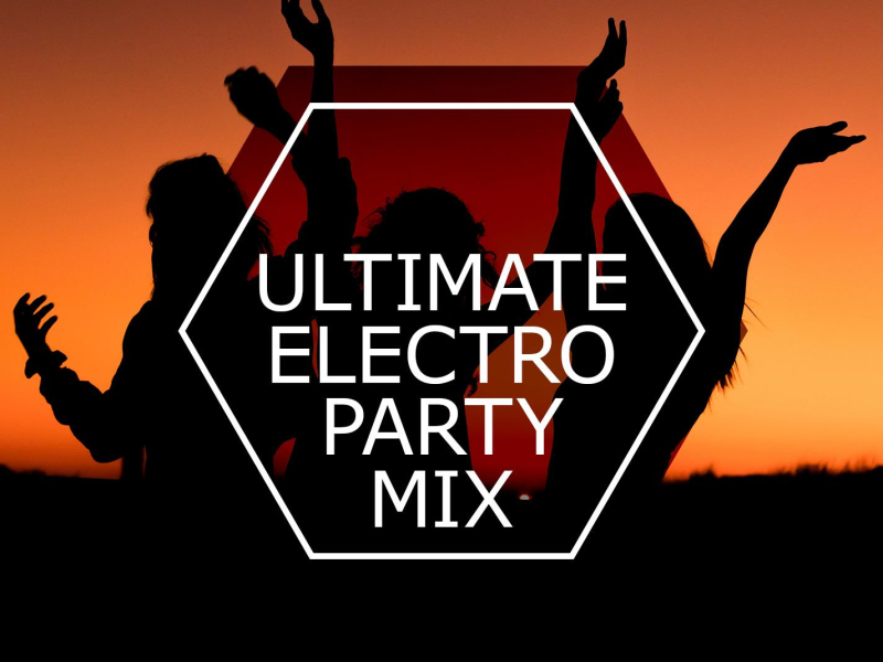 Ultimate Electro Party Mix (Single)