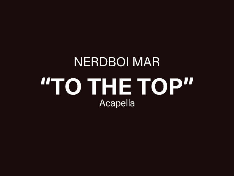 To The Top (Acapella) (Single)
