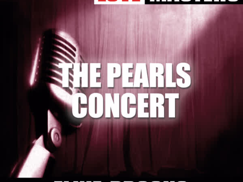 Live Masters: The Pearls Concert