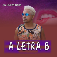 A Letra B (Single)