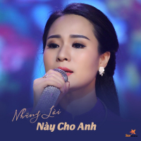 Những Lời Này Cho Anh (Single)