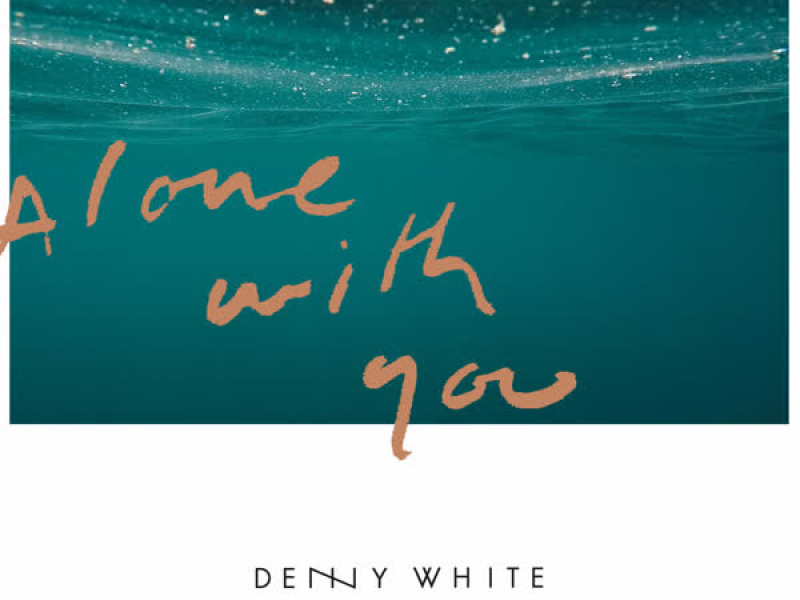 Alone with You (Single)