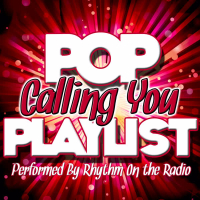 Calling You: Pop Playlist