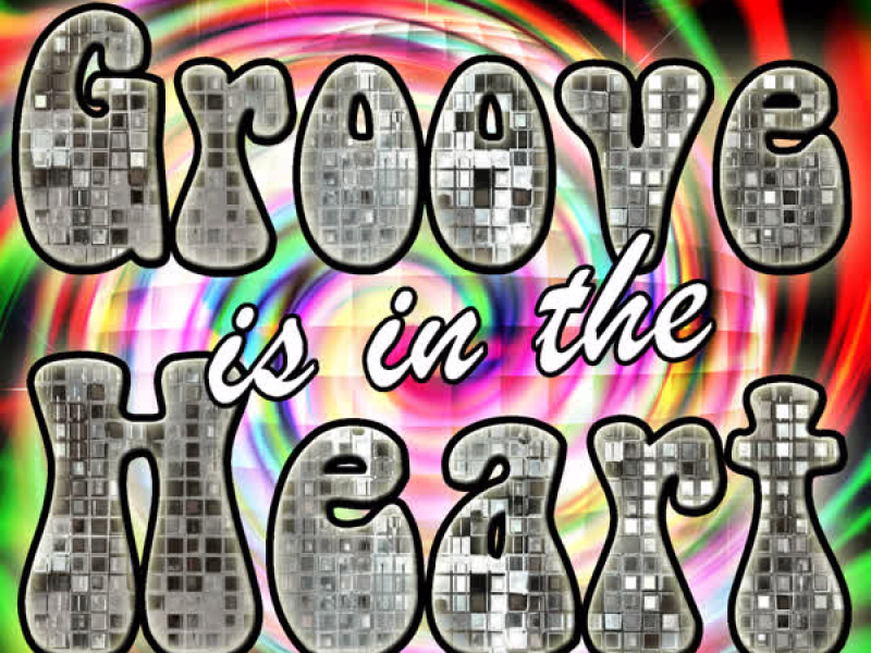 Groove Is in the Heart