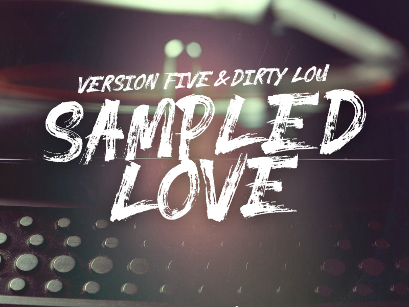 Sampled Love (Single)