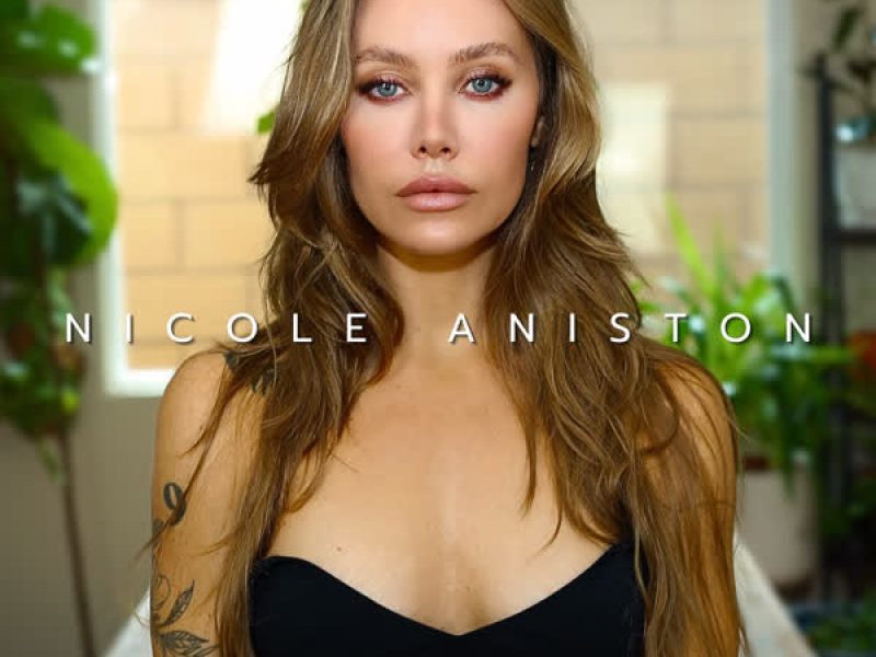 NICOLE ANISTON (Single)