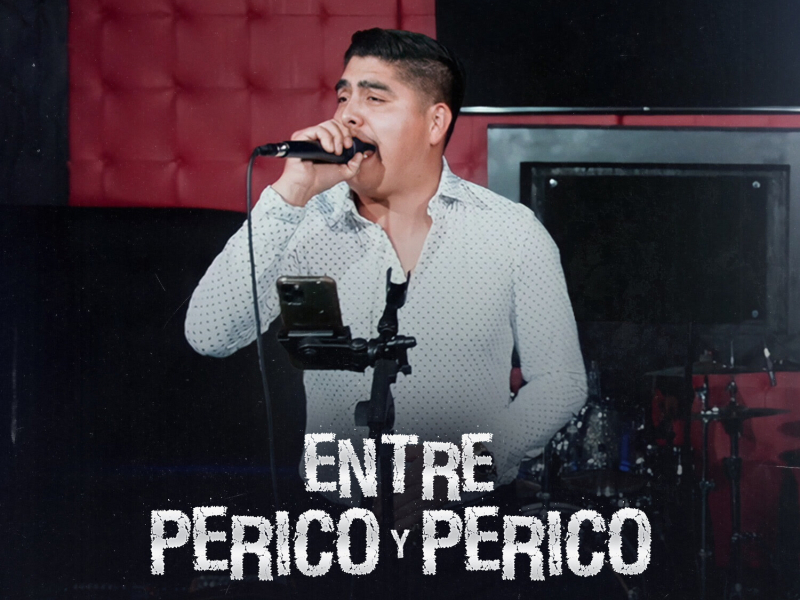 Entre Perico Y Perico (En Vivo) (Single)