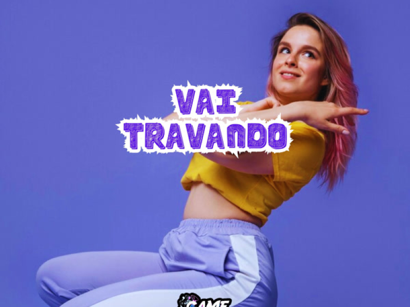 Vai Travando (Single)