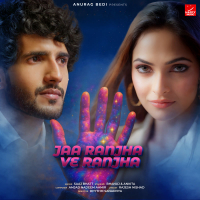 Jaa Ranjha Ve Ranjha (Single)