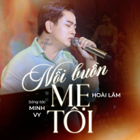 Nỗi Buồn Mẹ Tôi (Single)