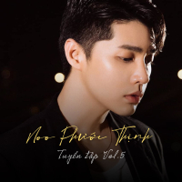 Noo Phước Thịnh Tuyển Tập (Vol.5)