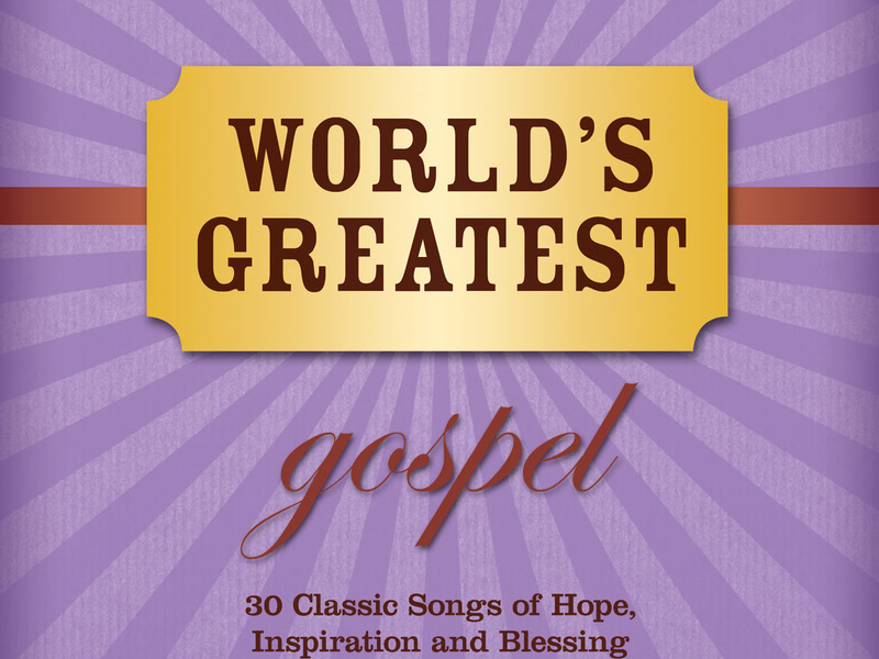 World's Greatest Gospel