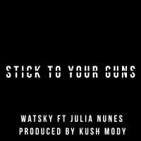 Stick to Your Guns (feat. Julia Nunes)