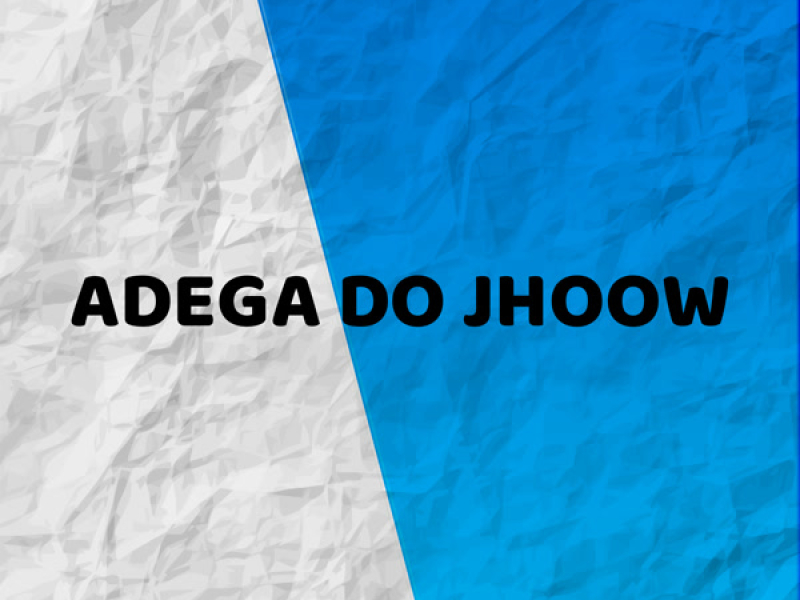 Adega do Jhoow (Single)