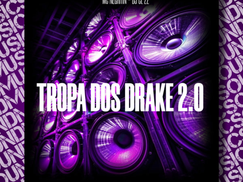 TROPA DOS DRAKE 2.0 (Single)