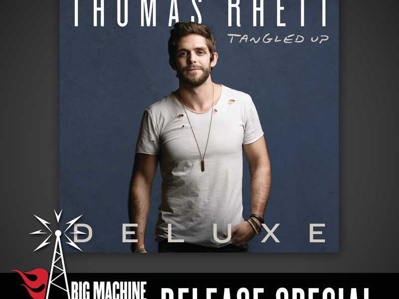 Tangled Up (Deluxe / Big Machine Radio Release Special)