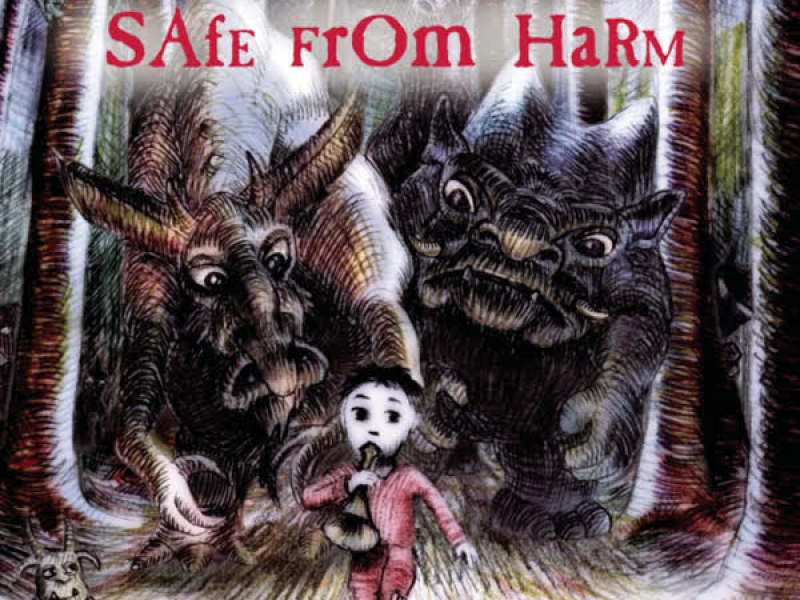 Safe From Harm