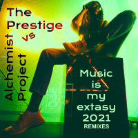 Music Is My Extasy 2021 (Remixes) (Single)
