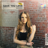 Gave You Love (Single)