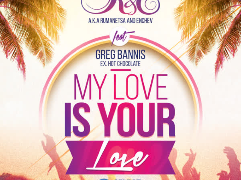 My Love Is Your Love (Radio Edit) (Single)