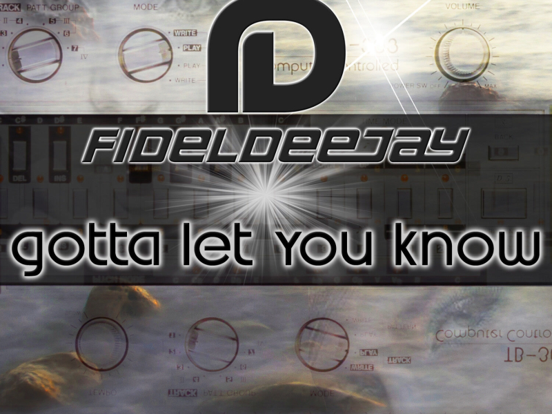 Gotta Let You Know - Single